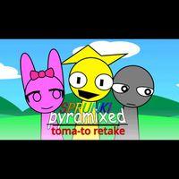 Sprunki Pyramixed Toma to Retake